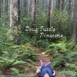 Doug Tuttle ‎– Pinecone LP